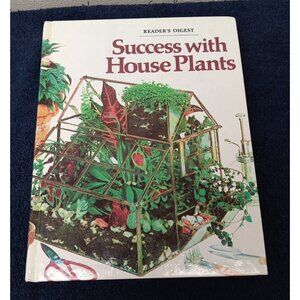 Success with House Plants – Reader’s Digest (1979 Vintage Hardcover)